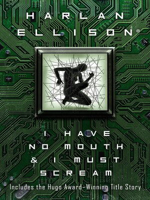 I Have No Mouth and I Must Scream - ebook